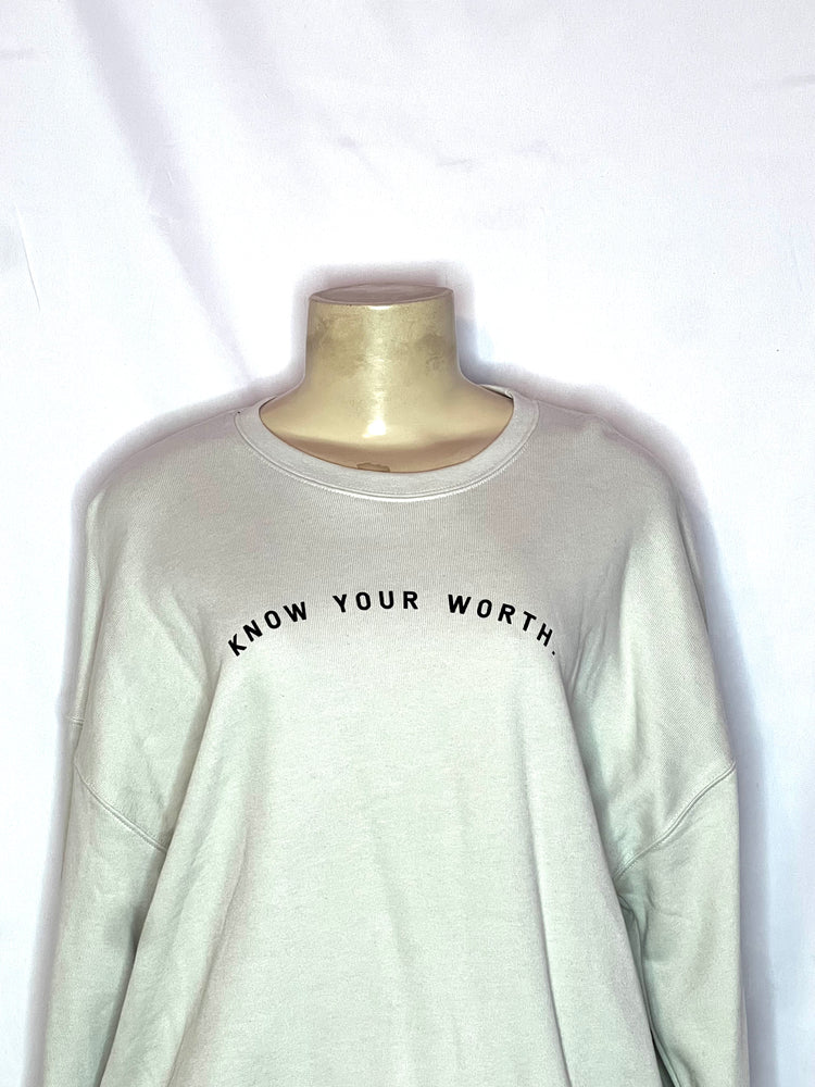 KNOW YOUR WORTH Sweatshirt